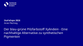thumbnail of medium StuFoExpo 2026: Der blau-grüne Pilzfarbstoff Xylindein – Eine nachhaltige Alternative zu synthetischen Pigmenten  