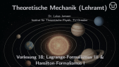 thumbnail of medium Theoretische Mechanik (Lehramt): Vorlesung 18