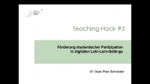 Teaching Hack #3 - Förderung studentischer Partizipation in digitalen Lehr-Lern-Settings