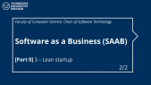Software as a Business (SAAB) - [Part 0] 3 - Lean startup (2/2)