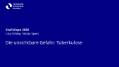 thumbnail of medium StuFoExpo 2026: Die unsichtbare Gefahr: Tuberkulose