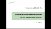 Teaching Hack #4 - Studentische Gruppenarbeit digital umsetzen