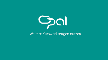 thumbnail of medium Einführung in die Lernplattform OPAL: Kurswerkzeuge nutzen