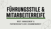 thumbnail of medium Führungsstile & Mitarbeiterreife