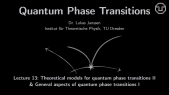 thumbnail of medium Quantum Phase Transitions: Lecture 13