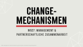 thumbnail of medium Change Mechanismen