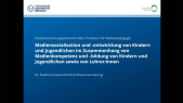 thumbnail of medium Mediensozialisation - Termin 8 - Best practices_Medienpädagogische Akteure, Anwendungsbeispiele und praxisorientierte Szenarien