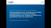 thumbnail of medium Mediensozialisation - Termin 9 - Best practices Medienpädagogische Akteure, Anwendungsbeispiele und praxisorientierte Szenarien