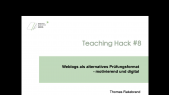 thumbnail of medium Teaching Hack #8 - Weblogs als alternatives Prüfungsformat. Motivierend und digital.
